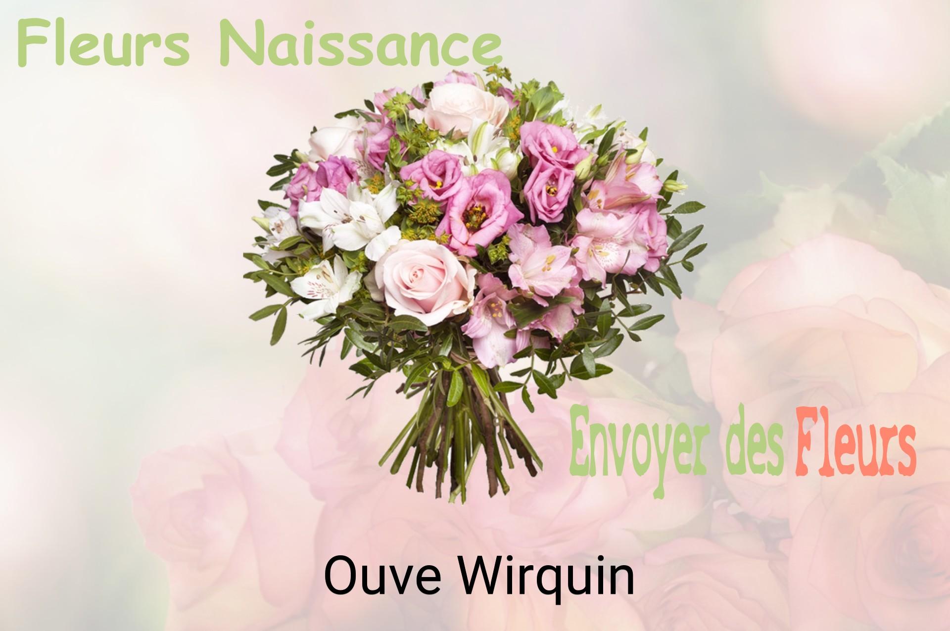 Bouquet de fleurs de naissance livré à Ouve-Wirquin